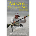 by River Longest Amazon World's from West to Sea: Farthest Down the 9780578509730) The Pre-Owned Hansen (Hardcover Journey Source