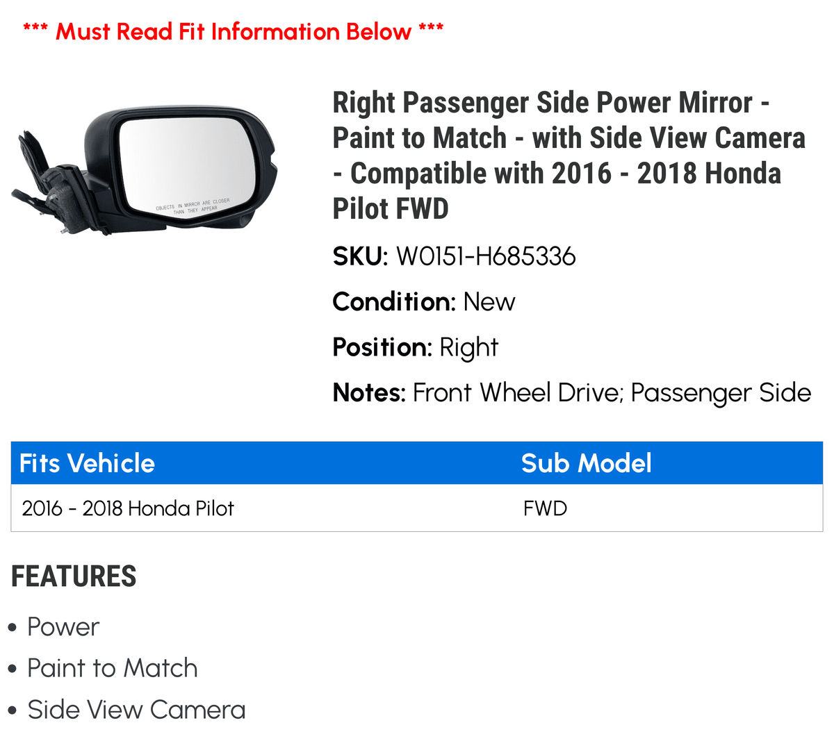 with 2018 2017 Compatible Side - Pilot Right Paint Camera Passenger FWD 2016 View Mirror to Honda - Match with - Side - Power