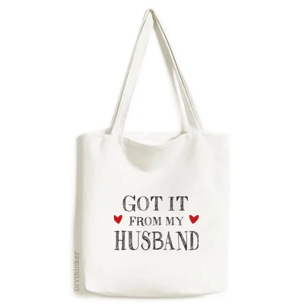 It Got My Valentine's Day Casual Bag Handbag Shopping Satchel Canvas From Tote Husband