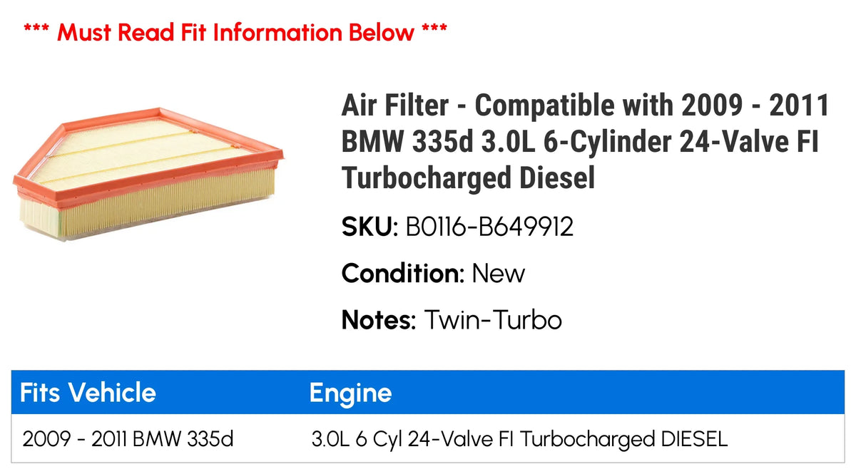 Air with 2011 - Turbocharged 24-Valve Filter 2010 BMW Compatible Diesel 2009 3.0L 6-Cylinder FI - 335d